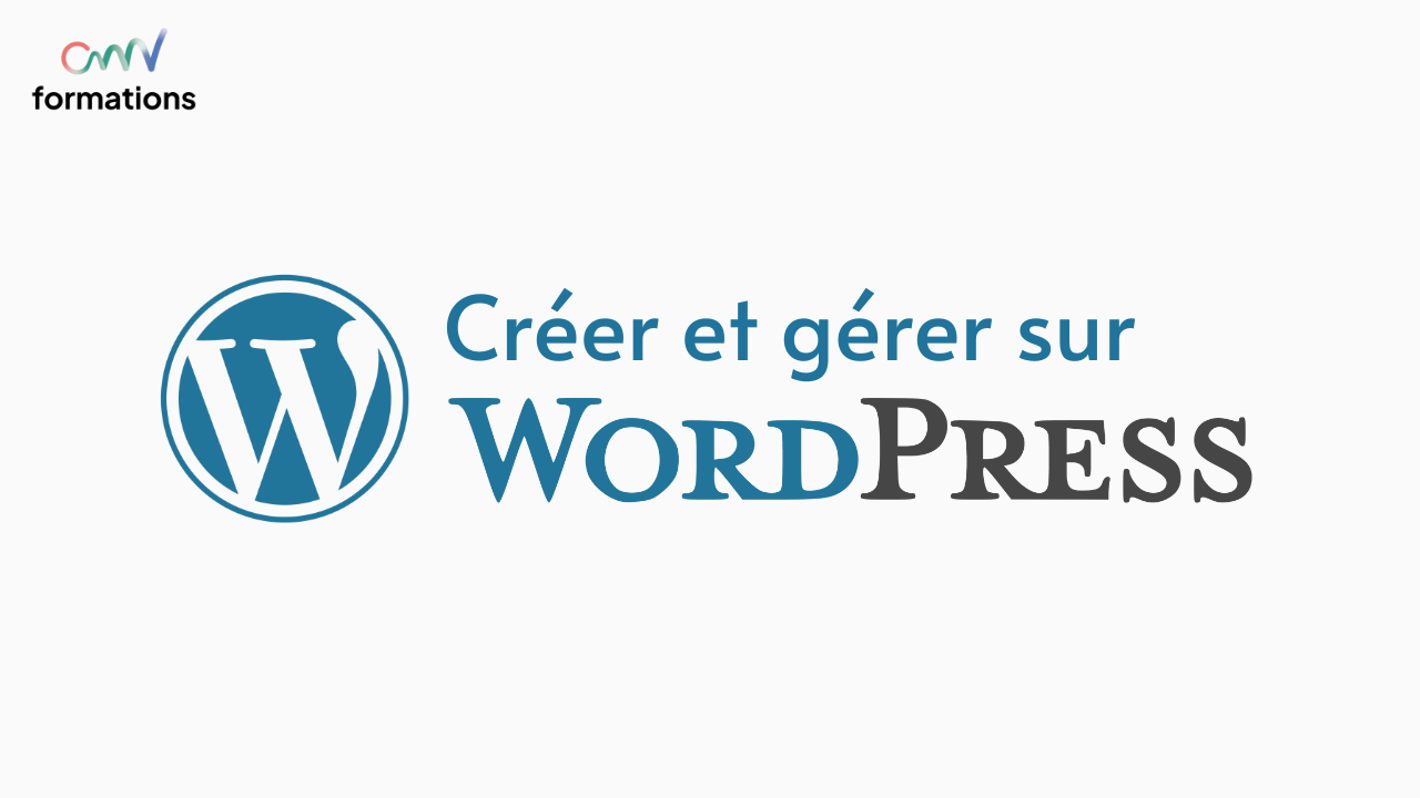 Créer et gérer son site web sur WordPress